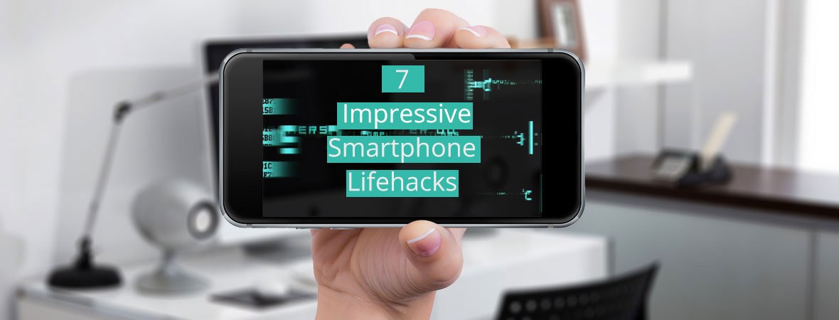 7 Smartphone Hacks