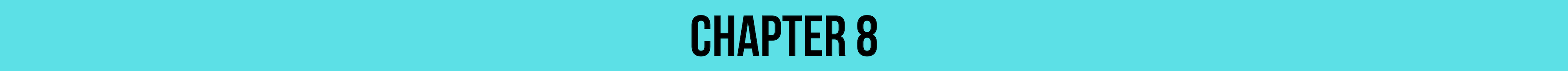 Chapter 8 Chapter 8